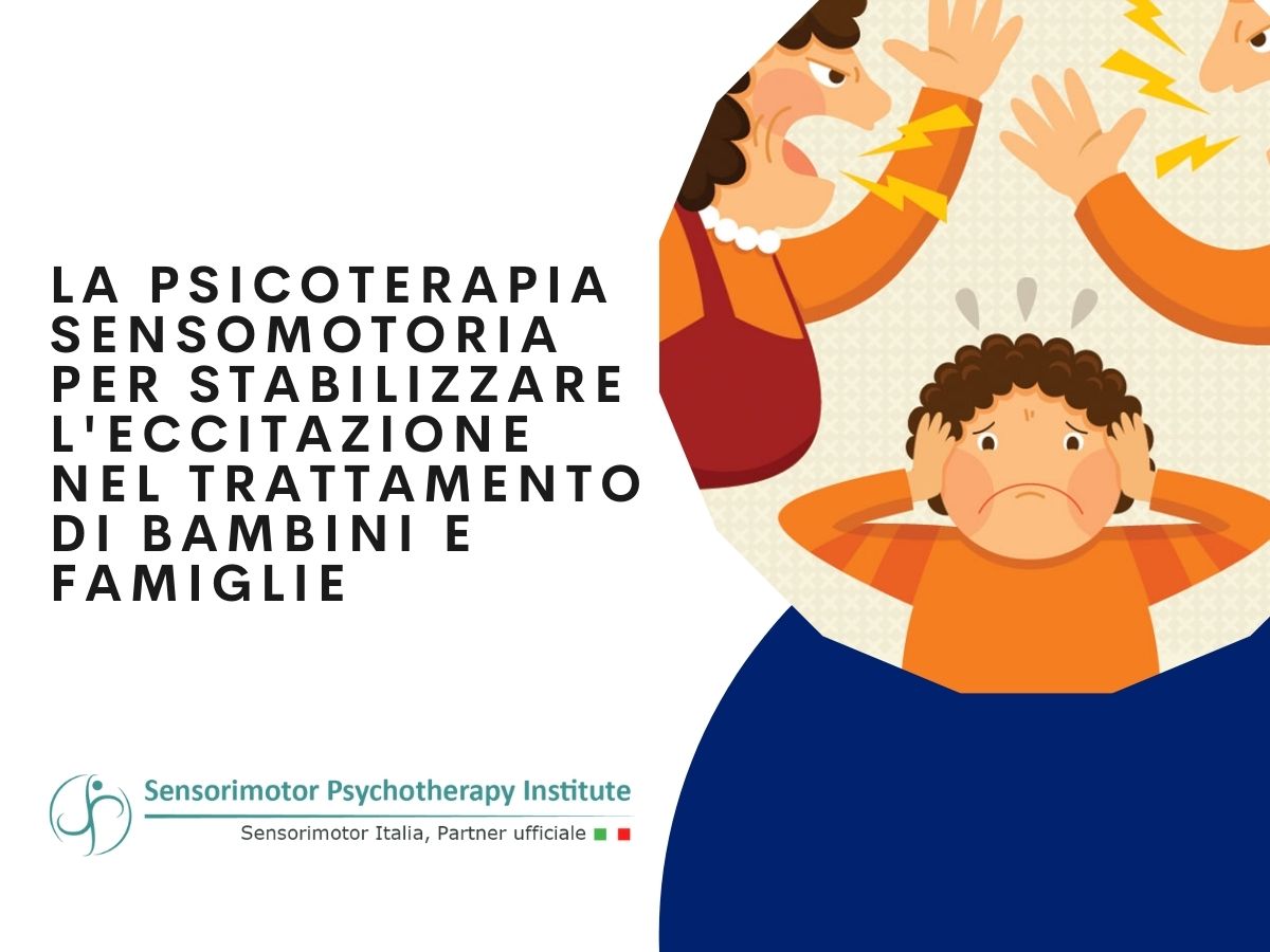 la-psicoterapia-sensomotoria-per-stabilizzare-leccitazione-nel-trattamento-di-bambini-e-famiglie